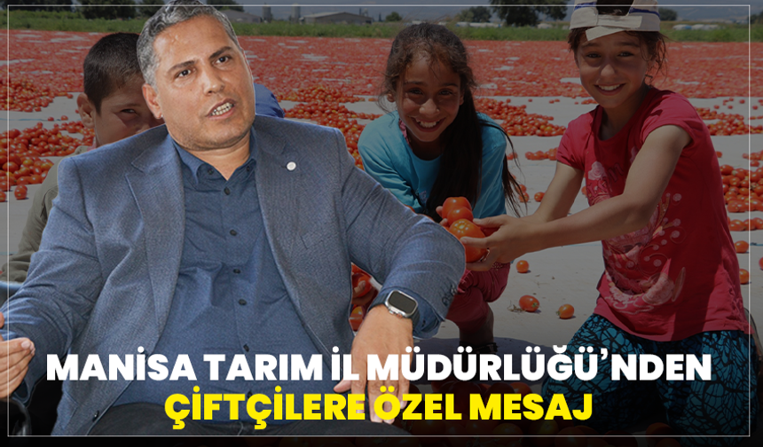 Manisa Tarım İl Müdürlüğü’nden Dünya Çiftçiler Günü’ne özel anlamlı video