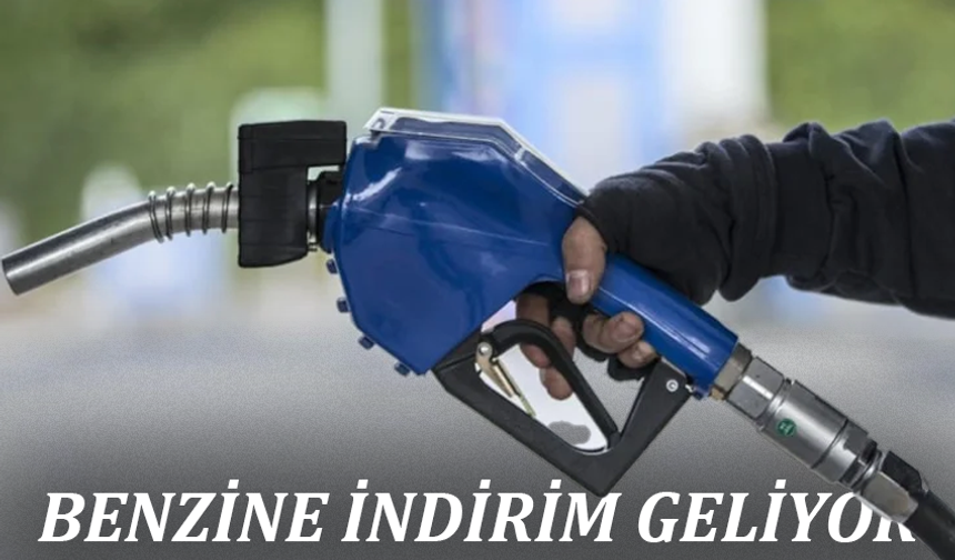 Benzine bir indirim daha geliyor