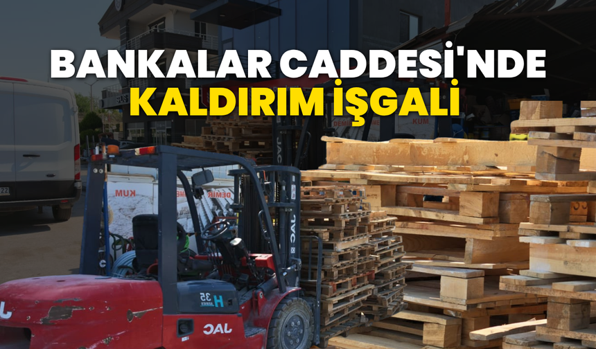Bankalar Caddesi'nde Kaldırım İşgali Dikkat Çekiyor
