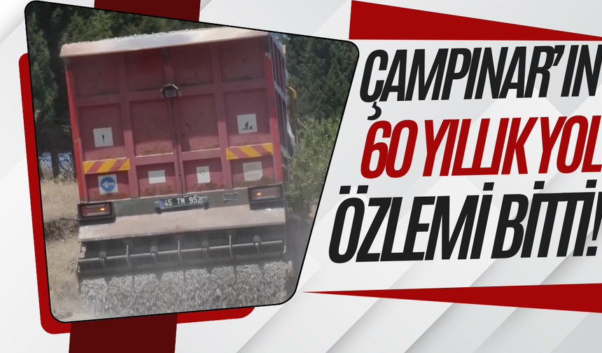 Çampınar'ın 60 Yıllık Yol Özlemi Bitti!