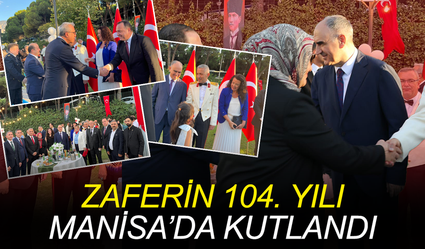 Zaferin 104. yılı Manisa’da kutlandı