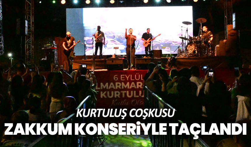 Gölmarmara’nın Kurtuluş Coşkusu Zakkum Konseriyle Taçlandı