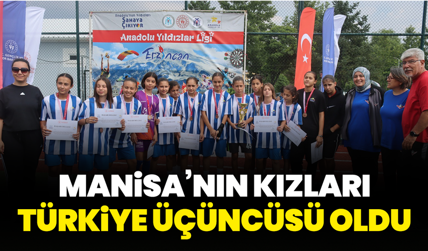 Manisa’nın Kızları Türkiye Üçüncüsü Oldu