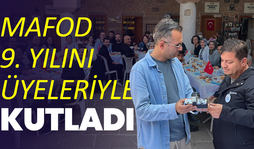 MAFOD 9. Yılını Üyeleriyle Kutladı