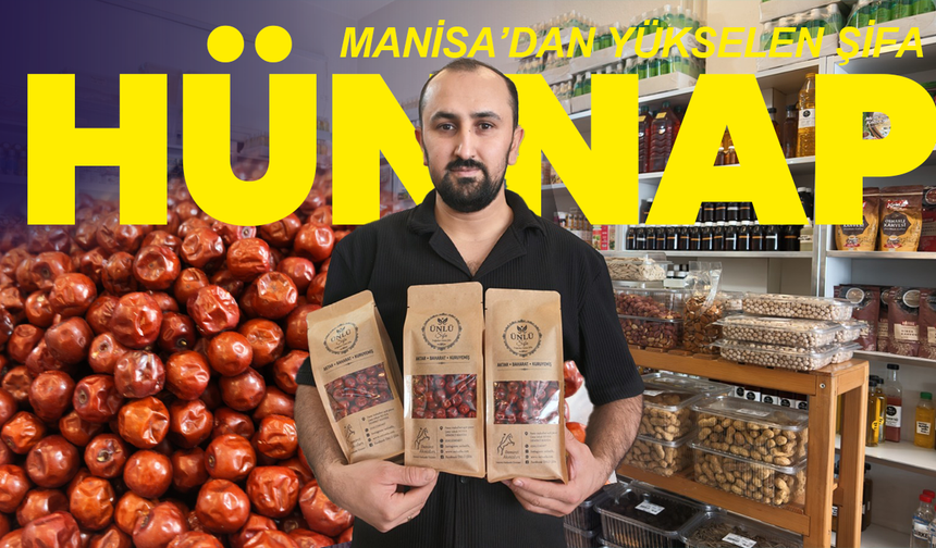 Manisa’dan Yükselen Şifa: Hünnap!