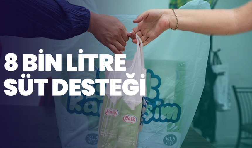 Şehzadeler’de 1373 çocuğa 8 bin litre süt desteği