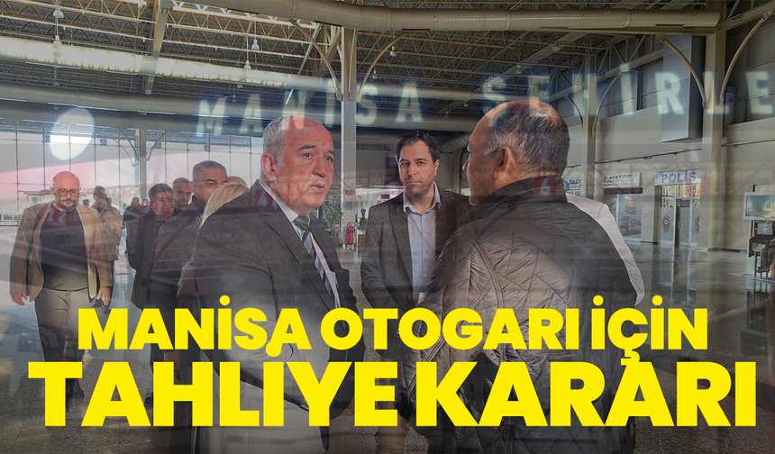 Manisa Otogarı İçin Tahliye Kararı: Emniyet Ve Kaymakamlık Devrede